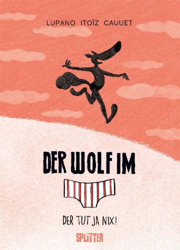 Buchcover und Innenansicht für das Buch: Der Wolf im Slip. Band 4