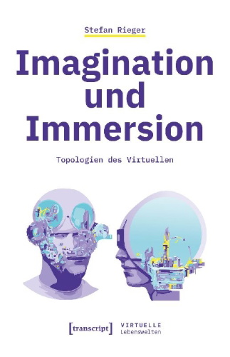 Buchcover und Innenansicht für das Buch: Imagination und Immersion
