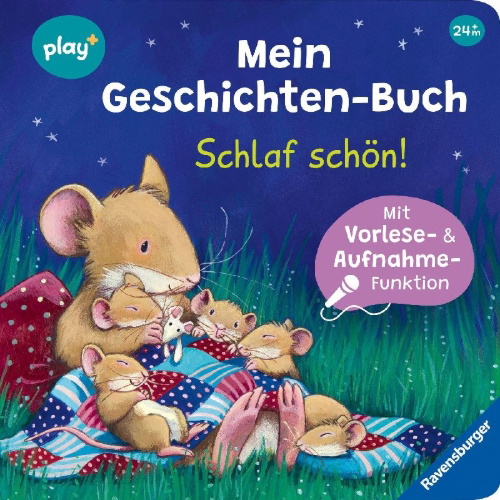 Buchcover und Innenansicht für das Buch: Play+ Mein Geschichten-Buch Schlaf schön! - ab 2 Jahre