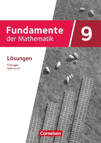 Buchcover und Innenansicht für das Buch: Fundamente der Mathematik 9. Schuljahr. Thüringen - Lösungen zum Schulbuch