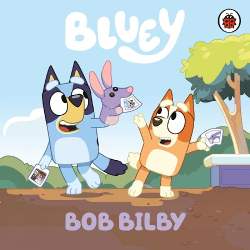Buchcover und Innenansicht für das Buch: Bluey: Bob Bilby