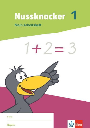 Buchcover und Innenansicht für das Buch: Nussknacker 1. Mein Arbeitsheft Kl. 1/Bayern