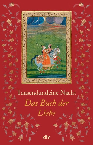 Buchcover und Innenansicht für das Buch: Tausendundeine Nacht. Das Buch der Liebe