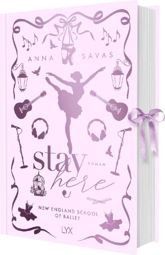 Buchcover und Innenansicht für das Buch: Stay Here - New England School of Ballet: Special Edition
