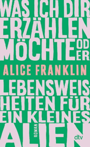 Buchcover und Innenansicht für das Buch: Life Hacks For a Little Alien