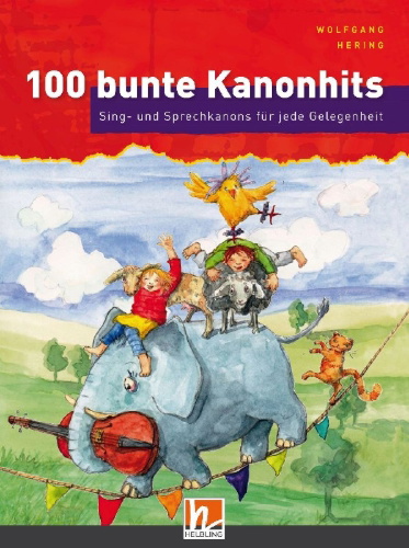 Buchcover und Innenansicht für das Buch: 100 bunte Kanonhits. Liederbuch inkl. App