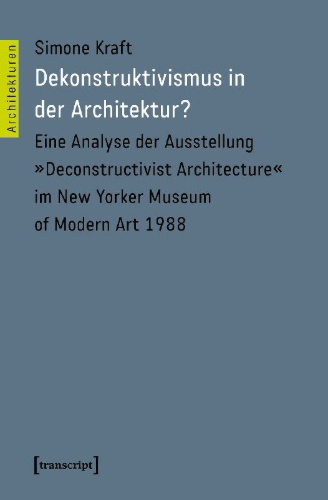 Buchcover und Innenansicht für das Buch: Dekonstruktivismus in der Architektur?