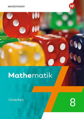 Buchcover und Innenansicht für das Buch: Mathematik 8. Förderheft mit Lösungen. Für Berlin, Brandenburg, Sachsen-Anhalt, Thüringen