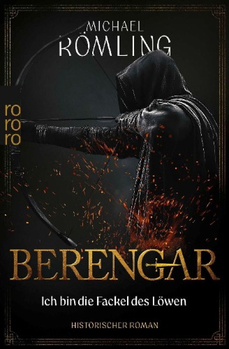 Buchcover und Innenansicht für das Buch: Berengar: Ich bin die Fackel des Löwen