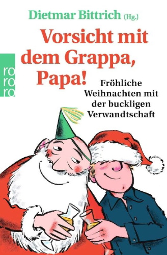 Buchcover und Innenansicht für das Buch: Vorsicht mit dem Grappa, Papa!