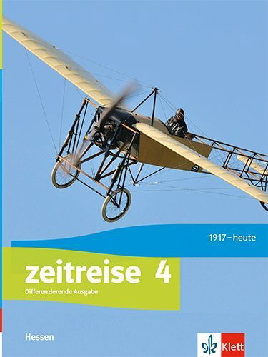 Buchcover und Innenansicht für das Buch: Zeitreise 4. Schulbuch Klasse 9/10. Differenzierende Ausgabe Hessen