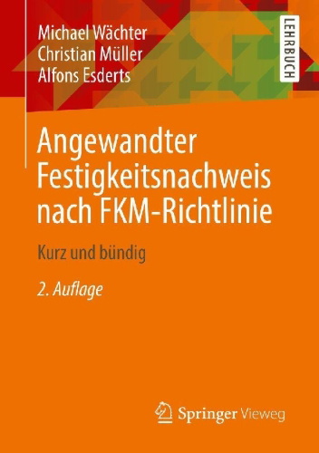 Buchcover und Innenansicht für das Buch: Angewandter Festigkeitsnachweis nach FKM-Richtlinie