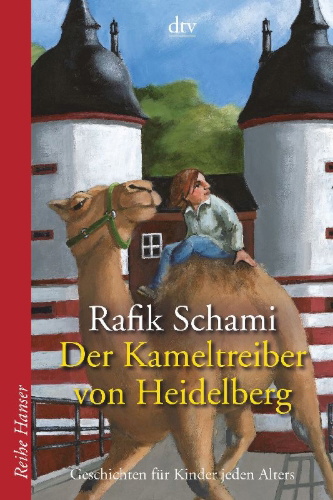 Buchcover und Innenansicht für das Buch: Der Kameltreiber von Heidelberg