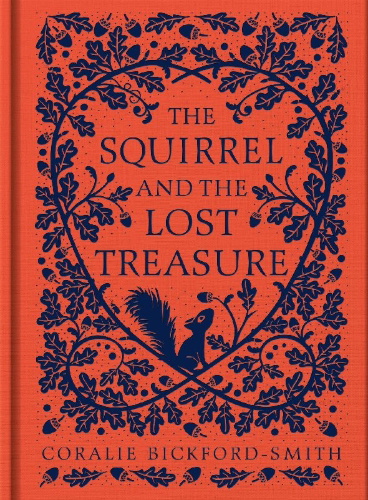 Buchcover und Innenansicht für das Buch: The Squirrel and the Lost Treasure