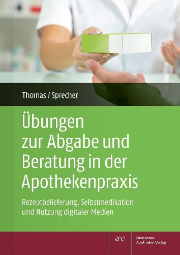 Buchcover und Innenansicht für das Buch: Übungen zur Abgabe und Beratung in der Apothekenpraxis