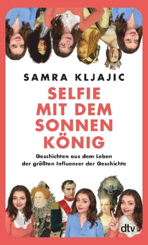 Buchcover und Innenansicht für das Buch: Selfie mit dem Sonnenkönig