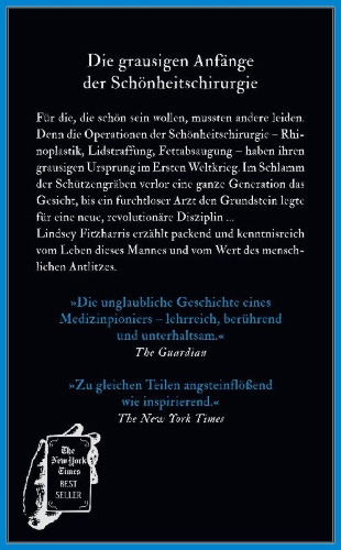 Buchcover und Innenansicht für das Buch: The Facemaker. A Visionary Surgeon's Battle to Mend the Disfigured Soldiers of Word War I