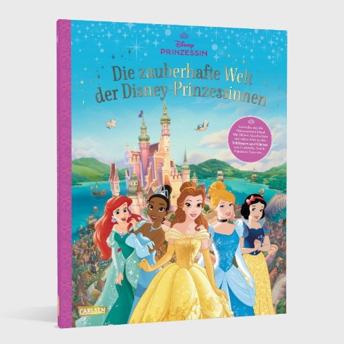Buchcover und Innenansicht für das Buch: Disney: Die zauberhafte Welt der Disney-Prinzessinnen