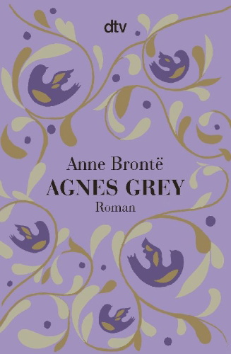 Buchcover und Innenansicht für das Buch: Agnes Grey (London 1847)