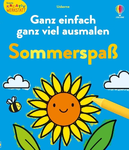 Buchcover und Innenansicht für das Buch: Kleine Kreativ-Werkstatt - Ganz einfach ganz viel ausmalen: Sommerspaß