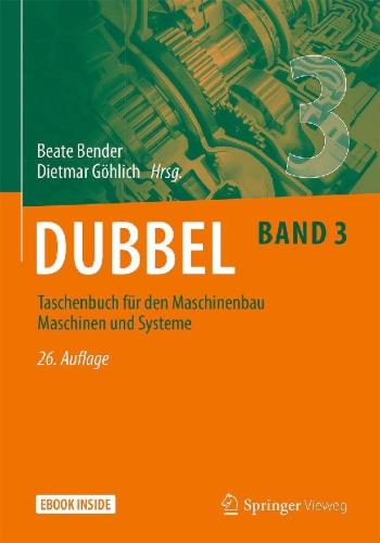 Buchcover und Innenansicht für das Buch: Dubbel Taschenbuch für den Maschinenbau Maschinen und Systeme