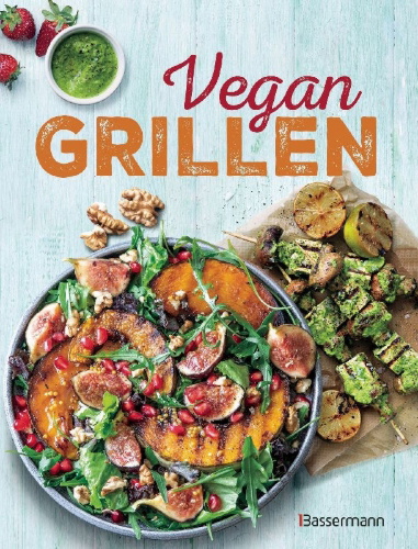 Buchcover und Innenansicht für das Buch: Vegan grillen