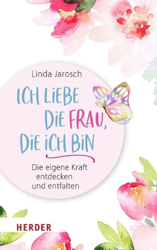 Buchcover und Innenansicht für das Buch: Ich liebe die Frau, die ich bin