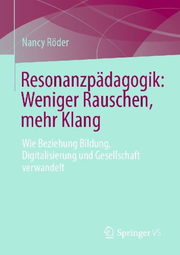 Buchcover und Innenansicht für das Buch: Resonanzpädagogik: Weniger Rauschen, mehr Klang