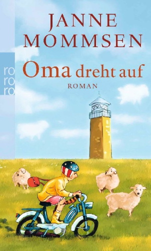 Buchcover und Innenansicht für das Buch: Oma dreht auf