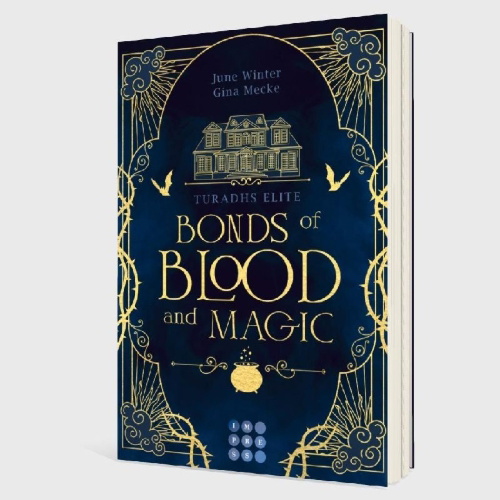 Buchcover und Innenansicht für das Buch: Bonds of Blood and Magic (Turadhs Elite 1)