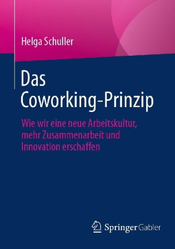 Buchcover und Innenansicht für das Buch: Das Coworking-Prinzip