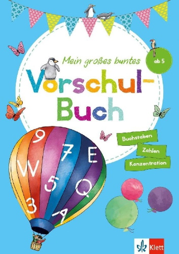 Buchcover und Innenansicht für das Buch: Klett Mein großes buntes Vorschul-Buch