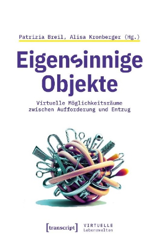 Buchcover und Innenansicht für das Buch: Eigensinnige Objekte