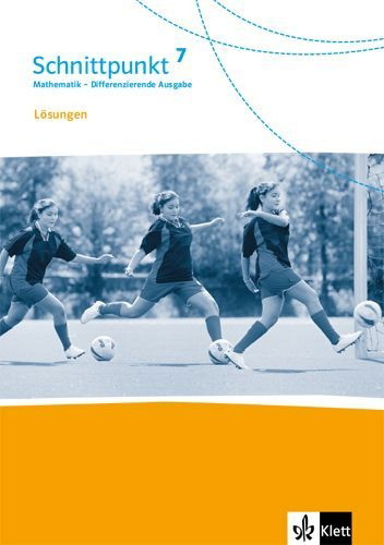 Buchcover und Innenansicht für das Buch: Schnittpunkt Mathematik 7. Differenzierende Ausgabe. Lösungen Klasse 7