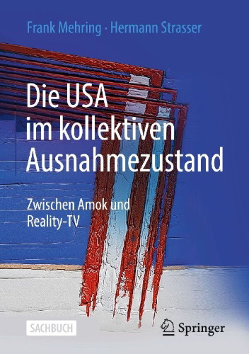 Buchcover und Innenansicht für das Buch: Die USA im kollektiven Ausnahmezustand