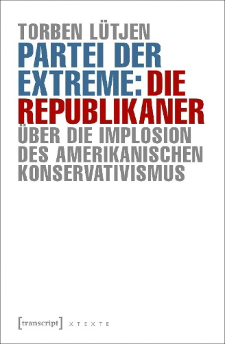 Buchcover und Innenansicht für das Buch: Partei der Extreme: Die Republikaner