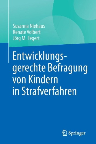 Buchcover und Innenansicht für das Buch: Entwicklungsgerechte Befragung von Kindern in Strafverfahren
