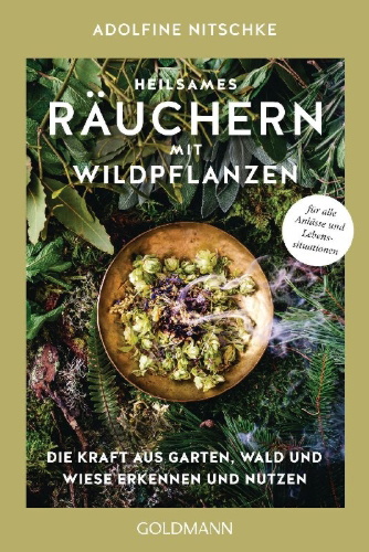 Buchcover und Innenansicht für das Buch: Heilsames Räuchern mit Wildpflanzen