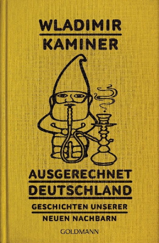 Buchcover und Innenansicht für das Buch: Ausgerechnet Deutschland
