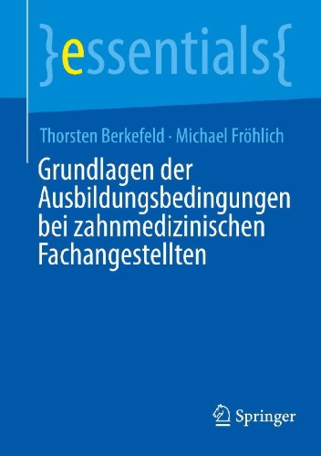 Buchcover und Innenansicht für das Buch: Grundlagen der Ausbildungsbedingungen bei zahnmedizinischen Fachangestellten