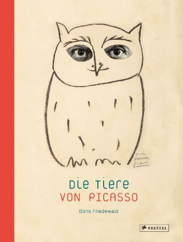 Buchcover und Innenansicht für das Buch: Die Tiere von Picasso