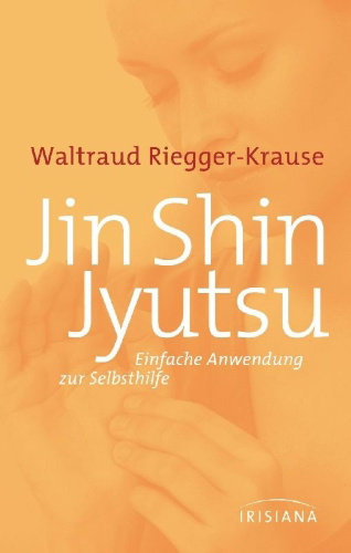 Buchcover und Innenansicht für das Buch: Jin Shin Jyutsu