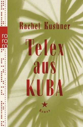 Buchcover und Innenansicht für das Buch: Telex aus Kuba