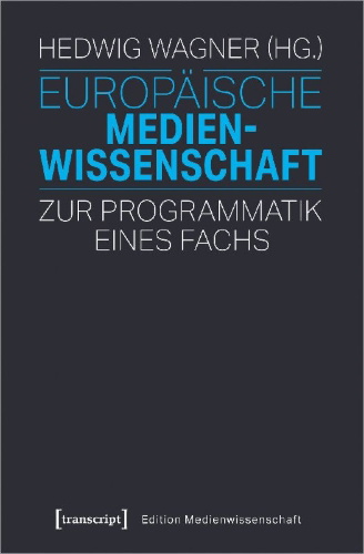 Buchcover und Innenansicht für das Buch: Europäische Medienwissenschaft