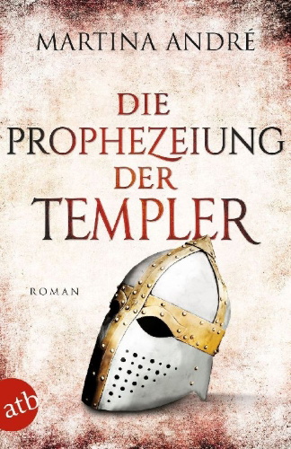 Buchcover und Innenansicht für das Buch: Die Prophezeiung der Templer