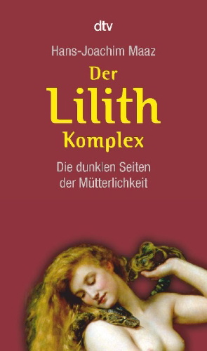 Buchcover und Innenansicht für das Buch: Der Lilith-Komplex