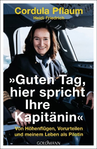 Buchcover und Innenansicht für das Buch: "Guten Tag, hier spricht Ihre Kapitänin"