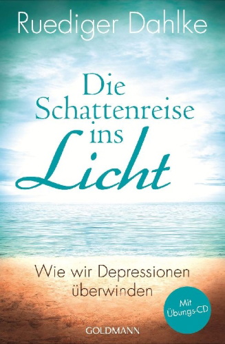 Buchcover und Innenansicht für das Buch: Die Schattenreise ins Licht