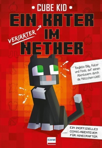 Buchcover und Innenansicht für das Buch: Ein (verirrter) Kater im Nether