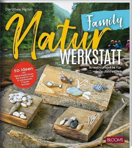 Buchcover und Innenansicht für das Buch: NaturWERKSTATT Family